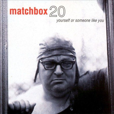 Matchbox Twenty - YOURSELF OR SOMEONE LIKE YOU ((Vinyl))