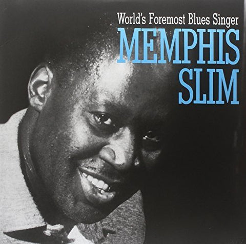 Memphis Slim - WORLDS FOREMOST BLUES SINGER ((Vinyl))