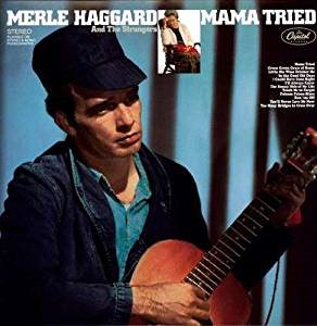 Merle Haggard - MAMA TRIED ((Vinyl))
