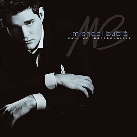 Michael Buble - CALL ME IRRESPONSIBLE ((Vinyl))