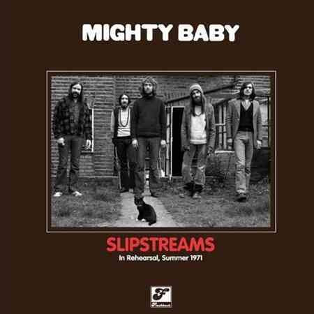 Mighty Baby - SLIPSTREAMS ((Vinyl))