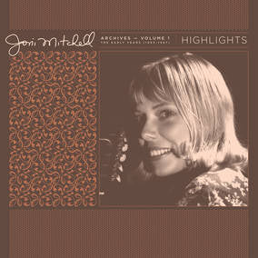 Mitchell, Joni - Joni Mitchell Archives, Vol. 1 (1963-1967): Highlights ((Vinyl))