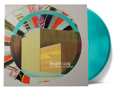 Mo Lowda & The Humble - Ready Coat (Limited Edition | Translucent Teal Vinyl) ((Vinyl))