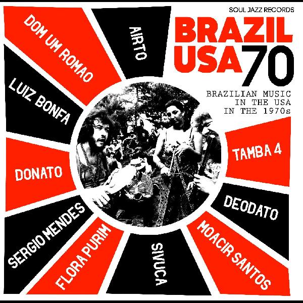 Moreira, Airto, Flora Purim, & Sergio Mendes - Soul Jazz Records presents Brazil ((Vinyl))