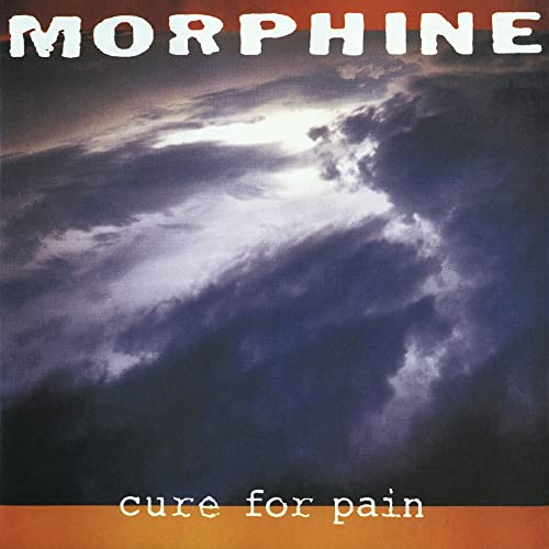 Morphine - Cure for Pain (Deluxe Vinyl Edition) ((Vinyl))