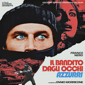 Morricone, Ennio - The Blue-Eyed Bandit (Il bandito dagli occhi azzurri) (Original Motion Picture Soundtrack) ((Vinyl))