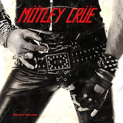 Motley Crue - Too Fast For Love (White Vinyl) ((Vinyl))