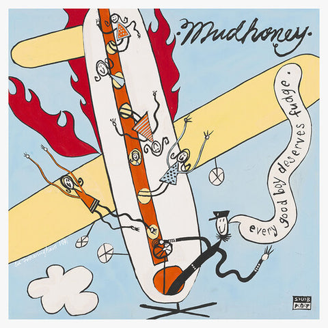 Mudhoney - Every Good Boy Deserves Fudge (30th Anniversary Deluxe Edition) [Explicit Content] (2 Cd's) ((CD))