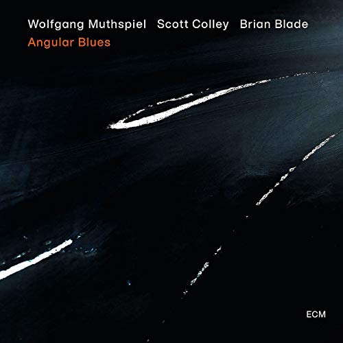 Muthspiel/Colley/Blade - Angular Blues [LP] ((Vinyl))