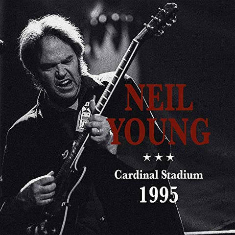 NEIL YOUNG - CARDINAL STADIUM 1995 ((Vinyl))