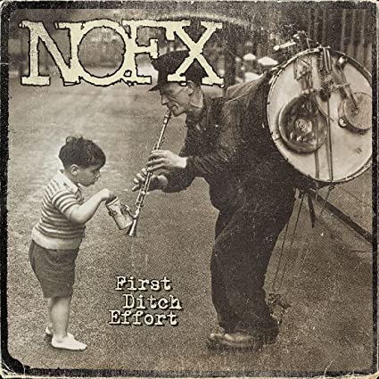 NOFX - First Ditch Effort ((Vinyl))
