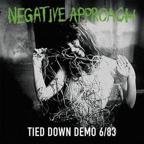 Negative Approach - Tied Down Demo ((Vinyl))