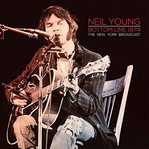 Neil Young - Bottom Line 1974 ((Vinyl))