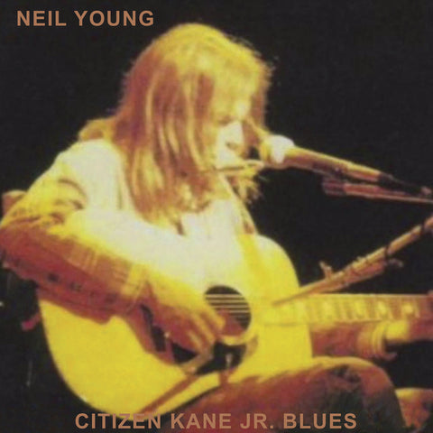 Neil Young - Citizen Kane Jr. Blues 1974 (Live at The Bottom Line) ((Vinyl))