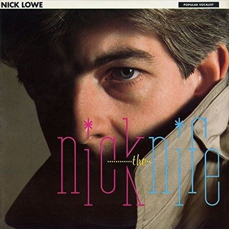 Nick Lowe - NICK THE KNIFE ((Vinyl))