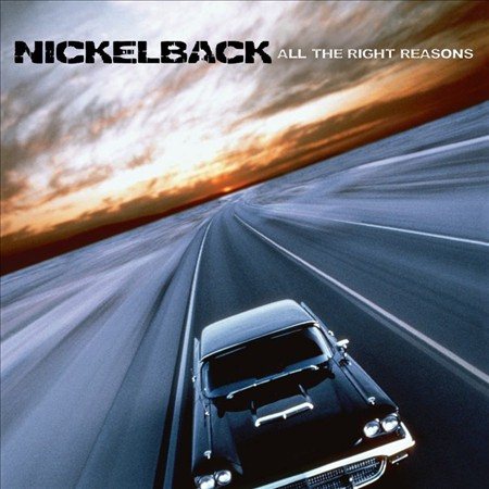Nickelback - ALL THE RIGHT REASONS ((Vinyl))