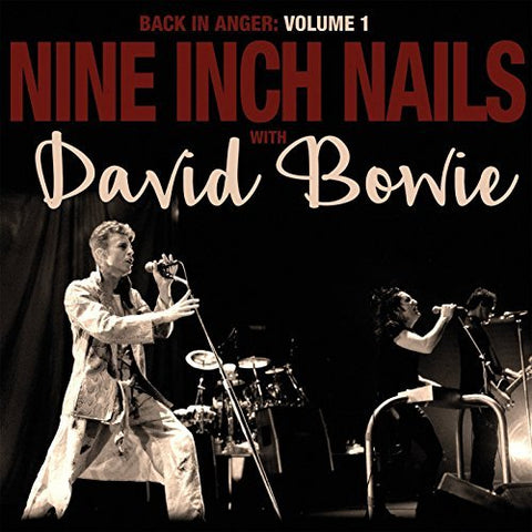 Nine Inch Nails With David Bowie - Back In Anger: The 1995 Radio Transmissions: St Louis, Mo 1995 Vol 1 ((Vinyl))