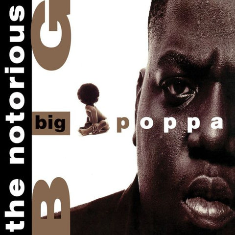 Notorious Big - BIG POPPA (SYEOR 2018 EXCLUSIVE) ((Vinyl))