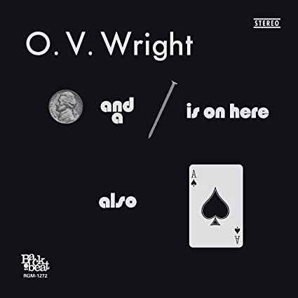 O.V. Wright - A Nickel and a Nail and Ace of Spades (180 Gram Vinyl) ((Vinyl))