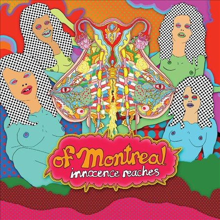 Of Montreal - INNOCENCE REACHES ((Vinyl))