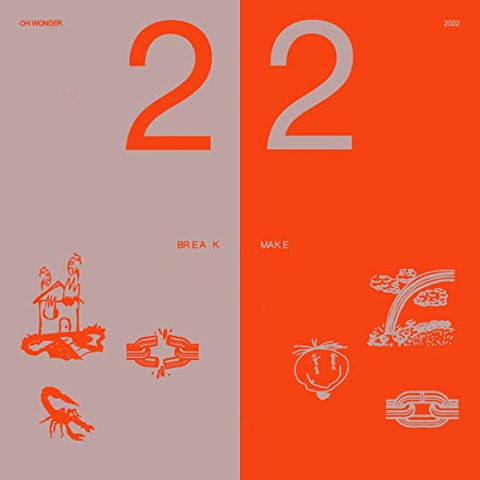 Oh Wonder - 22 Break / 22 Make [2 CD] ((CD))