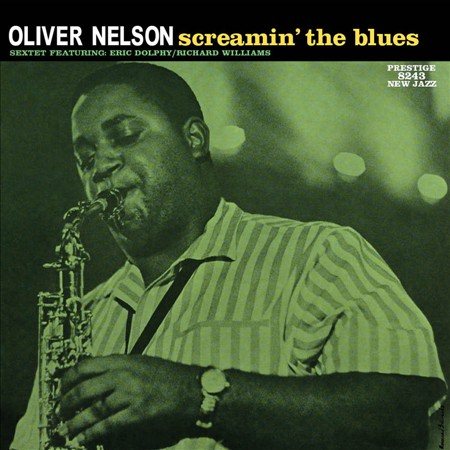 Oliver Nelson - SCREAMIN THE BLUES ((Vinyl))