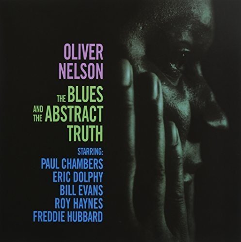 Oliver Nelson - The Blues And The Abstract Truth ((Vinyl))