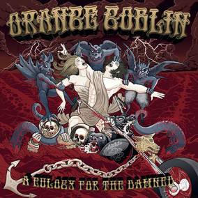 Orange Goblin - Eulogy For The Damned ((Vinyl))
