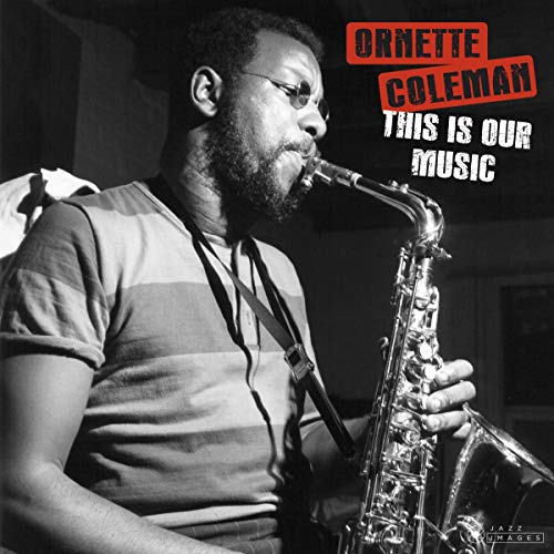 Ornette Coleman - This Is Our Music ((Vinyl))