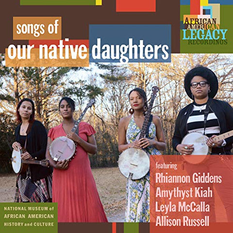 Our Native Daughters - Songs of Our Native Daughters ((Vinyl))
