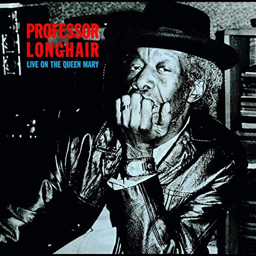 PROFESSOR LONGHAIR - LIVE ON THE QUEEN MARY ((Vinyl))