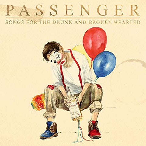 Passenger - Songs for the Drunk and Broken Hearted ((Vinyl))