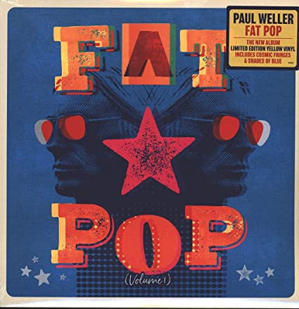 Paul Weller - Fat Pop (Limited Edition, Colored Vinyl, Yellow) [Import] ((Vinyl))