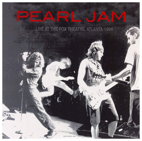 Pearl Jam - Live At The Fox Theatre, Atlanta, GA 1994 ((Vinyl))