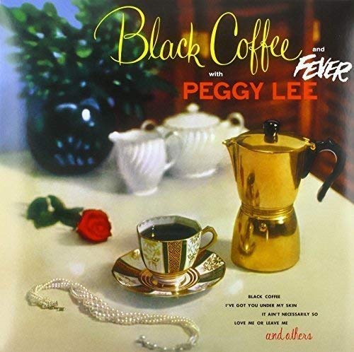 Peggy Lee - Black Coffee & Fever ((Vinyl))