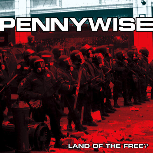 Pennywise - Land Of The Free? (Anniversary Edition) (Red Vinyl) [Explicit Content] ((Vinyl))