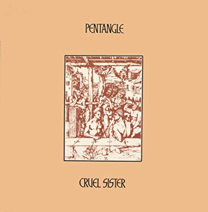Pentangle - Cruel Sister (Gatefold LP Jacket, 180 Gram Vinyl) ((Vinyl))