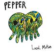 Pepper - Local Motion ((Vinyl))