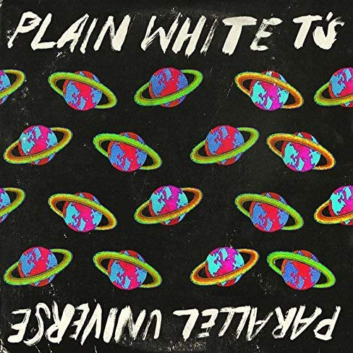 Plain White T's - Parallel Universe [2 LP] ((Vinyl))