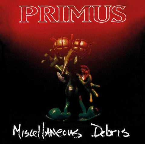 Primus - MISCELLANEOUS DEBRIS (LP) ((Vinyl))