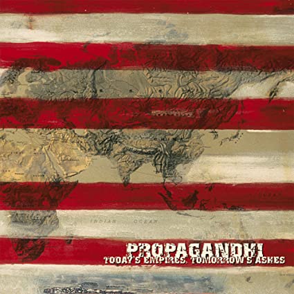 Propagandhi - Today's Empires, Tomorrow's Ashes (Reissue) ((Vinyl))