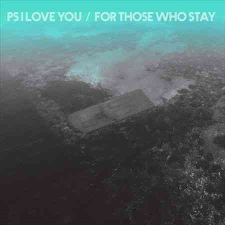Ps I Love You - For Those Who Stay (Colv) ((Vinyl))