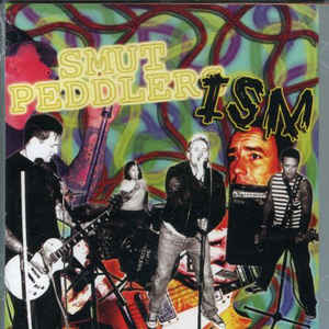 Smut Peddlers - ISM (CD, Album)