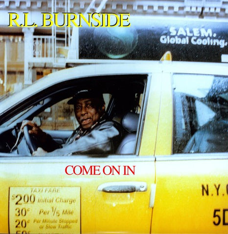 R.L. Burnside - Come on in ((Vinyl))