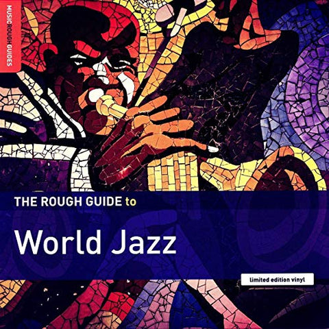 ROUGH GUIDE TO WORLD JAZZ / VARIOUS - ROUGH GUIDE TO WORLD JAZZ / VARIOUS ((Vinyl))
