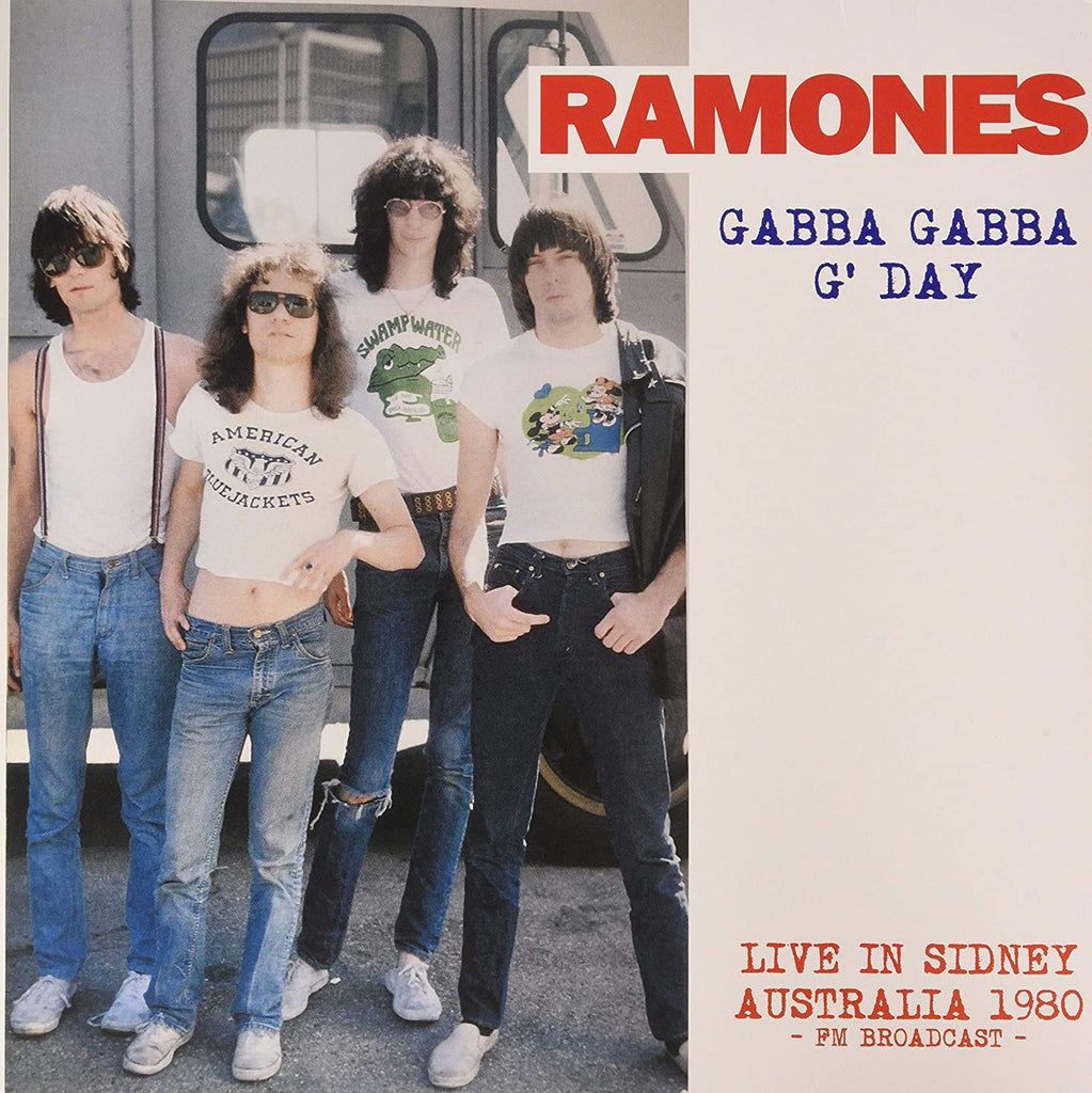 Ramones - Gabba Gabba G' Day: Live In Sidney Australia - Fm Broadcast ((Vinyl))