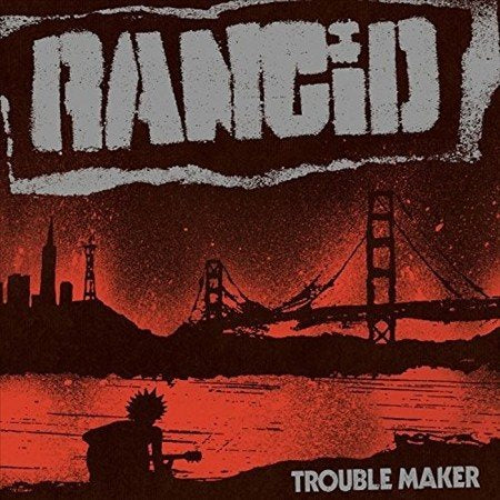 Rancid - Trouble Maker [Bonus 7"] [Download Card] * ((Vinyl))