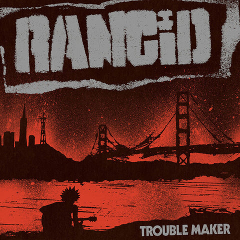 Rancid - Trouble Maker (Colored Vinyl, Indie Exclusive, Digital Download ((Vinyl))