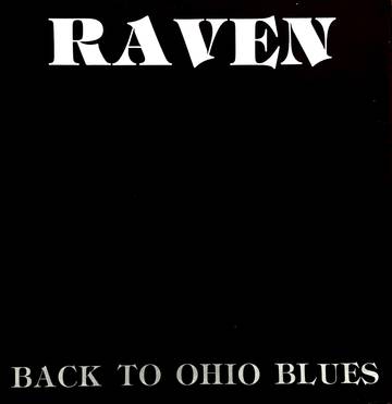 Raven - Back To Ohio Blues RSD21 ((Vinyl))