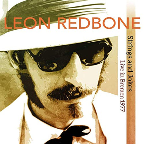 Redbone, Leon - Strings And Jokes, Live In Bremen 1977 ((Vinyl))